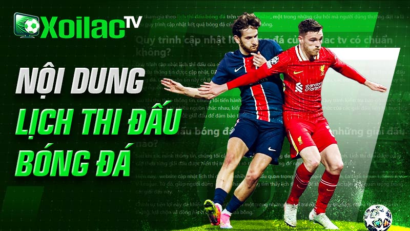 Nội dung về lịch thi đấu bóng đá trên Xoilac Nội dung về lịch thi đấu bóng đá trên Xoilac