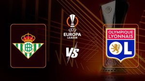 Nhận định bóng đá Real Betis vs Lyon 03h00 ngày 07/11